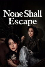 None Shall Escape (2026)